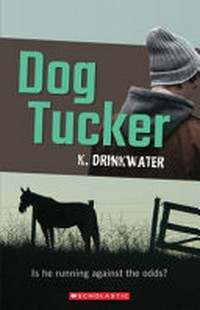 Dog tucker / K. Drinkwater.