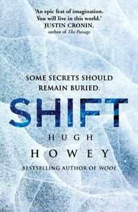 Shift / Hugh Howey.