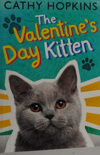 The Valentine's Day kitten / Cathy Hopkins ; illustrated by Joelle Dreidemy.