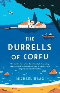 The Durrells of Corfu / Michael Haag.