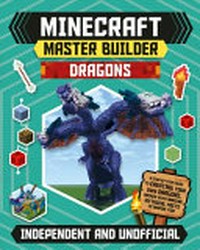 Minecraft master builder. Dragons.
