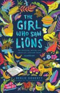 The girl who saw lions / Berlie Doherty.