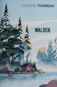 Walden ; or, life in the woods / Henry David Thoreau ; with an introduction by Benjamin Markovits.