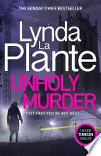 Unholy murder: Lynda La Plante.