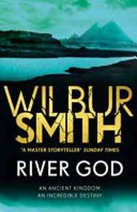 River god / Wilbur Smith.