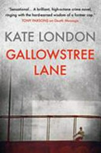 Gallowstree Lane / Kate London.