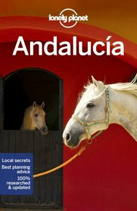 Andalucía / Isabella Noble, Gregor Clark, Duncan Garwood, John Noble, Brendan Sainsbury.