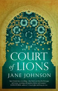 Court of lions / Jane Johnson.