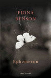 Ephemeron / Fiona Benson.