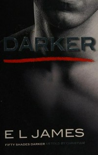 Darker / E L James.