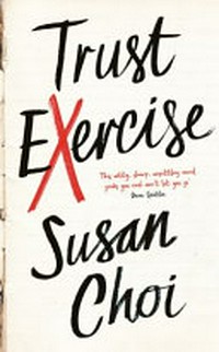 Trust exercise / Susan Choi.