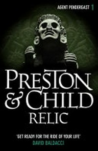 Relic / Preston & Child.