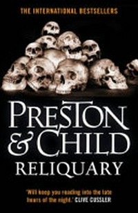 Reliquary / Douglas J. Preston & Lincoln Child.