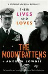 The Mountbattens / Andrew Lownie.