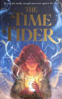 The Time Tider / Sinéad O'Hart.