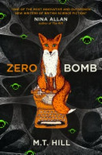 Zero bomb / M.T. Hill.