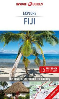 Explore Fiji / [written by Patrick Kinsella].