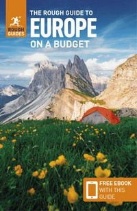 The Rough Guide to Europe on a budget / written and researched by Jonathan Bousfield [and twenty-three others].