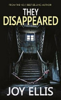 They disappeared / Joy Ellis.