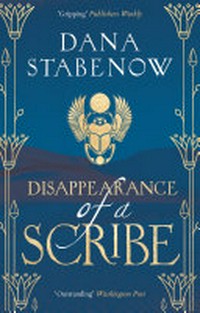 Disappearance of a scribe / Dana Stabenow.