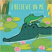 I believe in me / Emma Dodd.