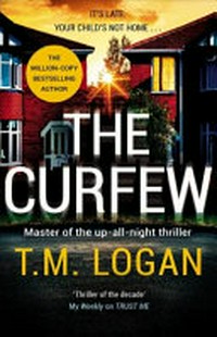 The curfew / T.M. Logan.