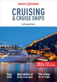 Cruising & cruise ships 2024 / by Douglas Ward, the world's foremost authority on cruising.