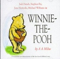 Winnie-the-Pooh: by A.A. Milne ; dramatised and produced by David Benedictus.