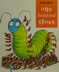 One hundred shoes / by Tony Ross.