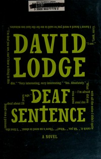 Deaf sentence / David Lodge.