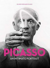 Picasso : an intimate portrait / Olivier Widmaier Picasso.