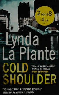 Cold shoulder / Lynda La Plante.