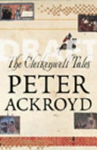 The Clerkenwell tales / by Peter Ackroyd.