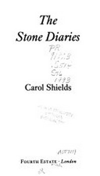 The stone diaries / Carol Shields.