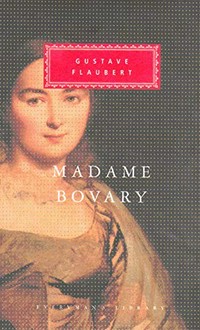Madame Bovary : patterns of provincial life / Gustave Flaubert ; translated from the French by Francis Steegmuller.