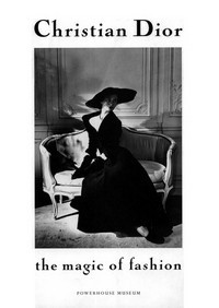 Christian Dior : the magic of fashion.