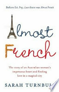 Almost French / Sarah Turnbull.