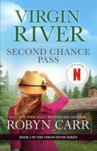 Second chance pass / Robyn Carr.