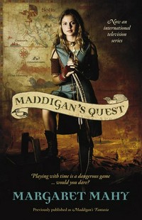 Maddigan's quest / Margaret Mahy.