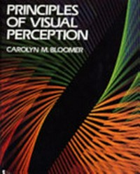 Principles of visual perception / Carolyn M. Bloomer.