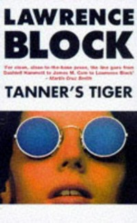 Tanner's tiger / Lawrence Block.