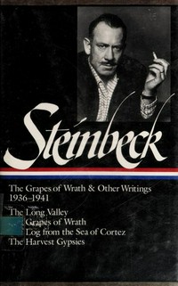 The grapes of wrath and other writings, 1936-1941: John Steinbeck.