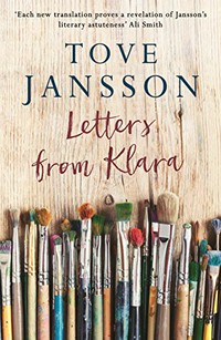 Letters from Klara and other stories / Tove Jansson ; translated from the Swedish by Thomas Teal.