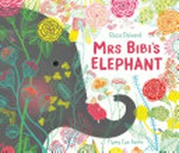 Mrs Bibi's elephant / Reza Dalvand.