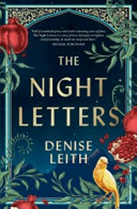 The night letters / Denise Leith.
