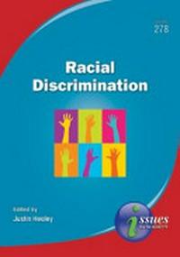 Racial discrimination / editor, Justin Healey.