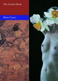 The garden book / Brian Castro.