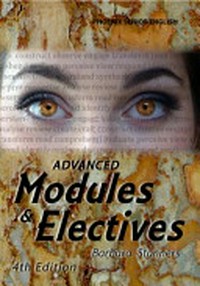 Advanced modules & electives / Barbara Stanners.
