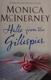Hello from the Gillespies / Monica McInerney.