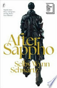 After Sappho / Selby Wynn Schwartz.